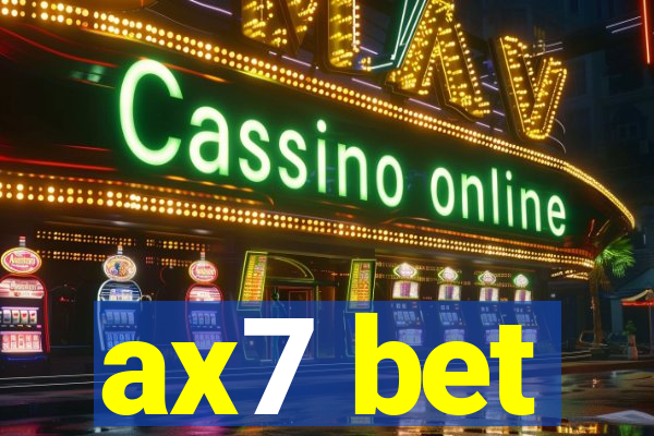 ax7 bet